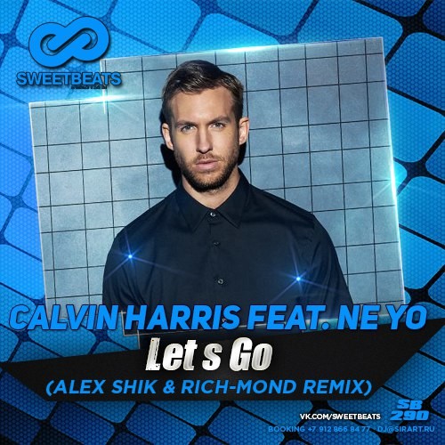 Calvin Harris feat. Ne Yo - Let s Go (Alex Shik  Rich-Mond VIP Remix) episode artwork