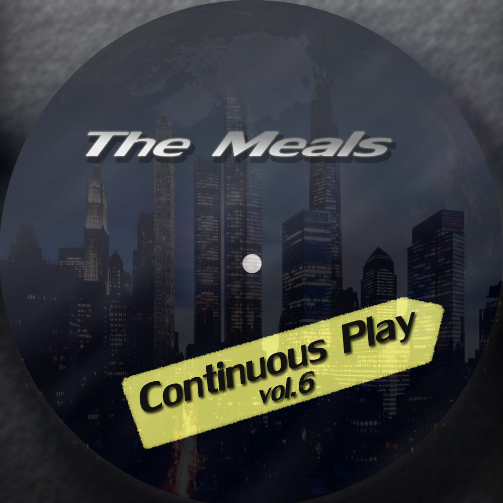 The Meals - Continuous Play vol.6 episode artwork