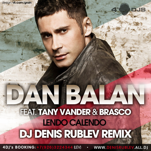 Dan Balan Lendo Calendo! (feat. Tany Vander & Brasco) (DJ DENIS
