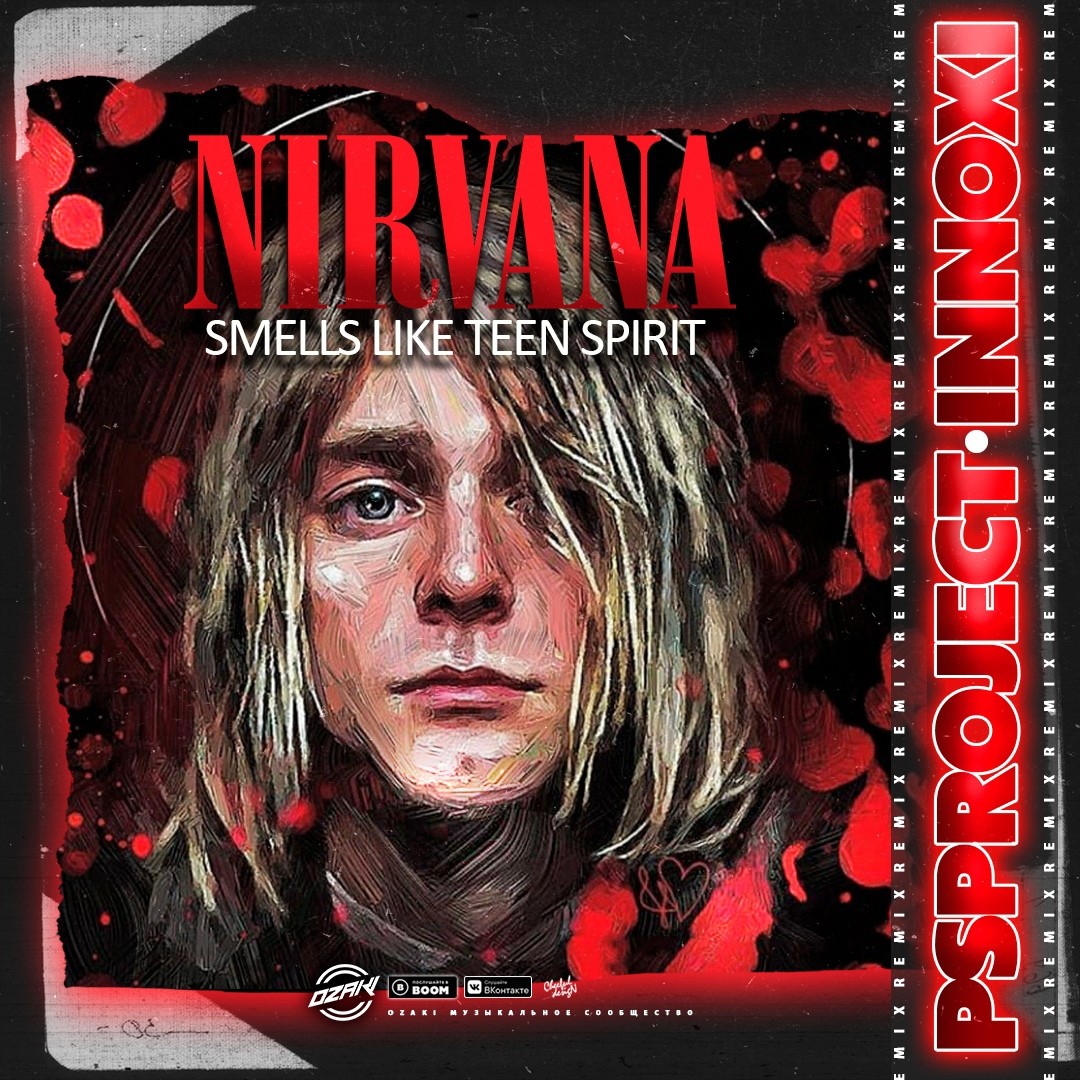 Nirvana-Smells like teenspirit (Ps Project & Innoxi Radio Edit) – DJ INNOXI