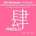 Vol Deeman - Fantasie (Ex-Driver remix demo cut) [Redux Digital]