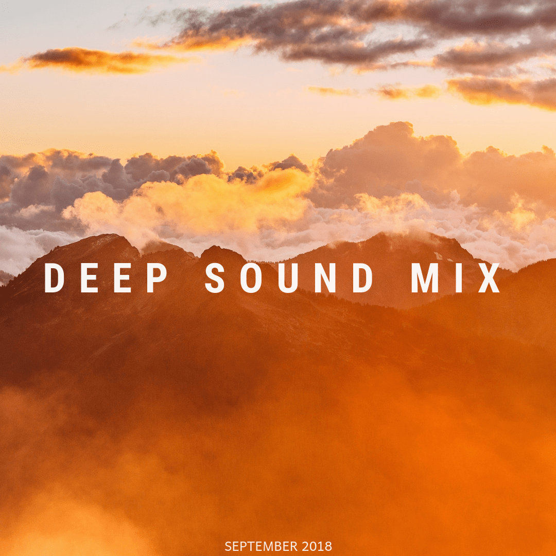 DEEP SOUND MIX - Mixtape Vol.2 (September'18)