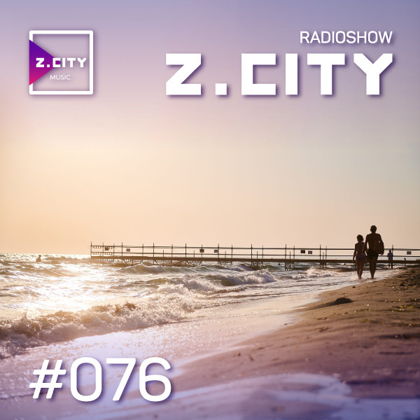 Sergey Baribyn @ Z.CITY SHOW 076 #76 episode artwork
