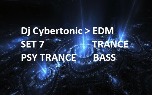 Dj Cybertonic - EDM/TRANCE/BASS - SET 7 (GOA PSY) episode artwork