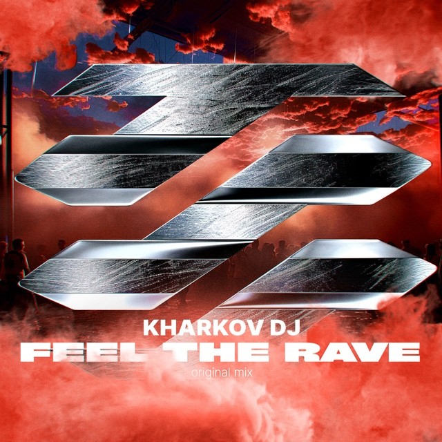 KHARKOV DJ - FEEL THE RAVE (ORIGINAL MIX)