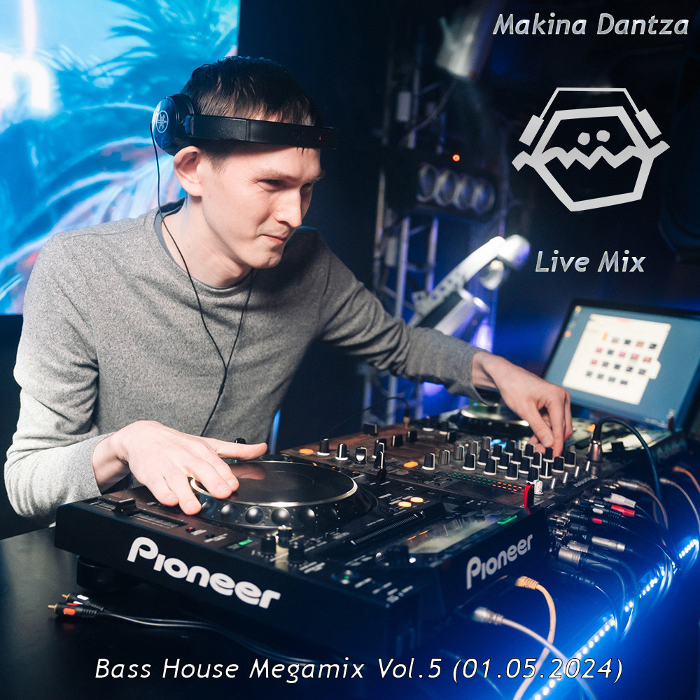 Makina Dantza - Bass House Megamix Vol.6 (Live Mix) 02.05.2024 No Jingle episode artwork