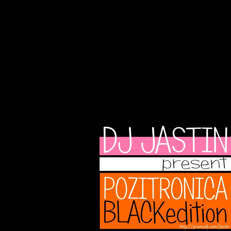 Dj Jastin - Pozitronica 2014 (Black edition) episode artwork