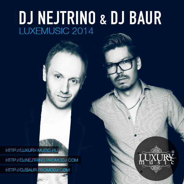 Dj nejtrino remix. LUXEMUSIC.