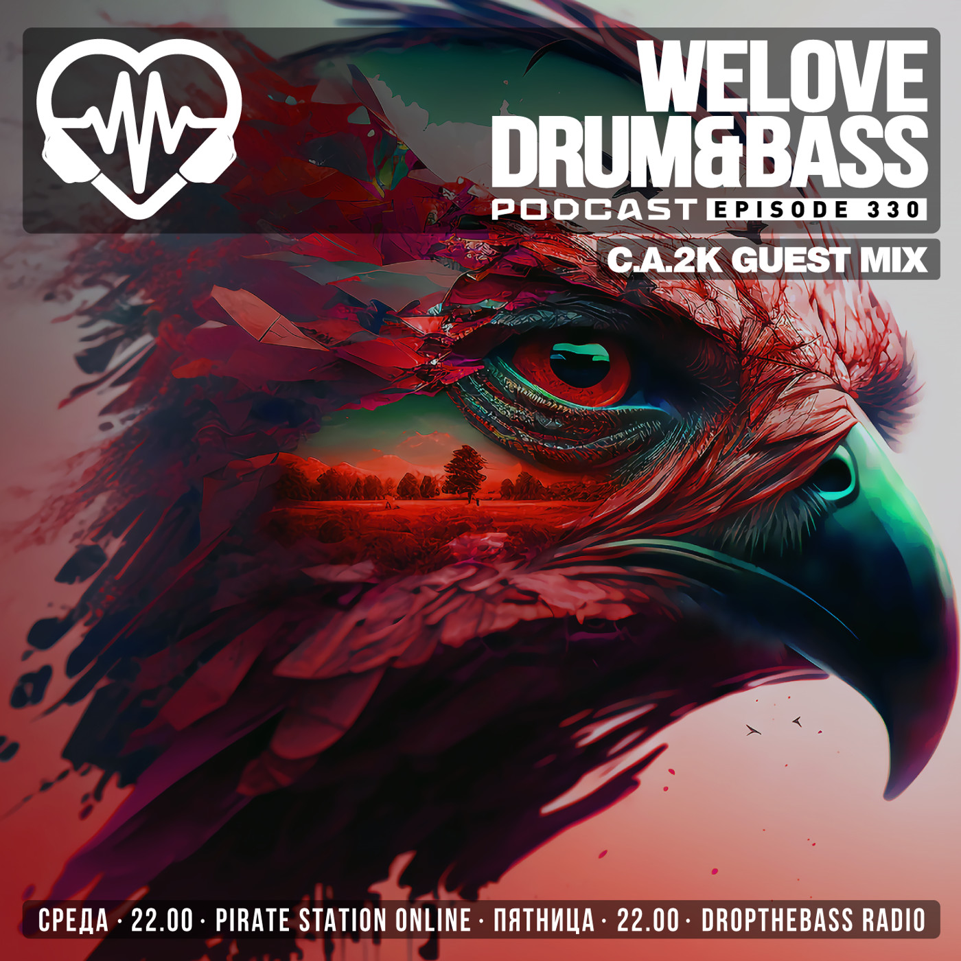 Gunsta Presents #WeLoveDrum&Bass Podcast #330 C.A.2K Guest Mix #330