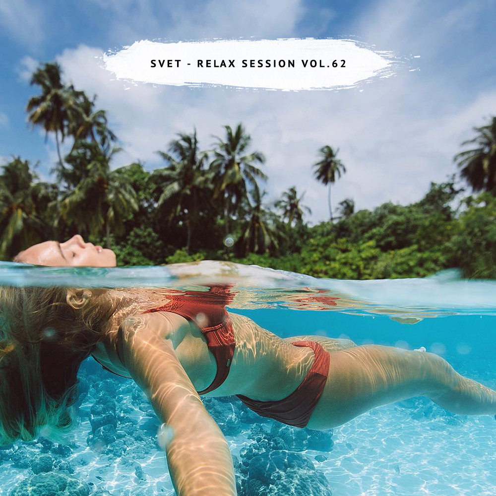 SVET - Relax Session # 62