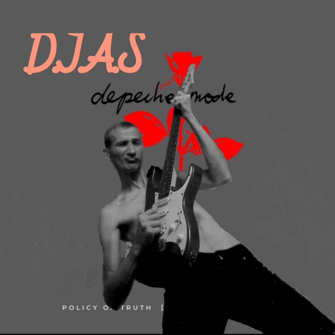 D.J.A.S & Depeche Mode - Policy Of Truth 2025