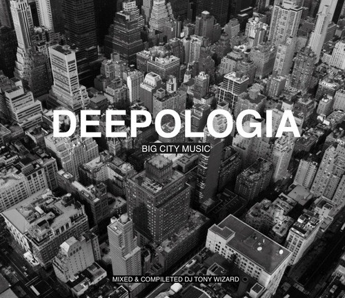 DJ TONY WIZARD PRESENTS DEEPOLOGIA 2011 CD'1