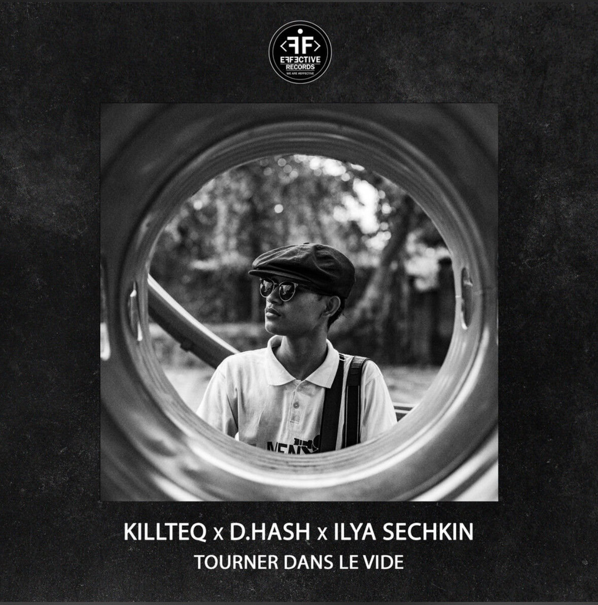 KILLTEQ, D.HASH, ILYA SECHKIN - Tourner Dans Le Vide