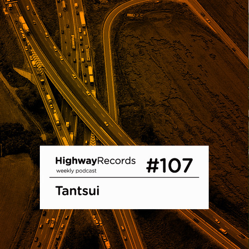 Highway Podcast #107 — Tantsui