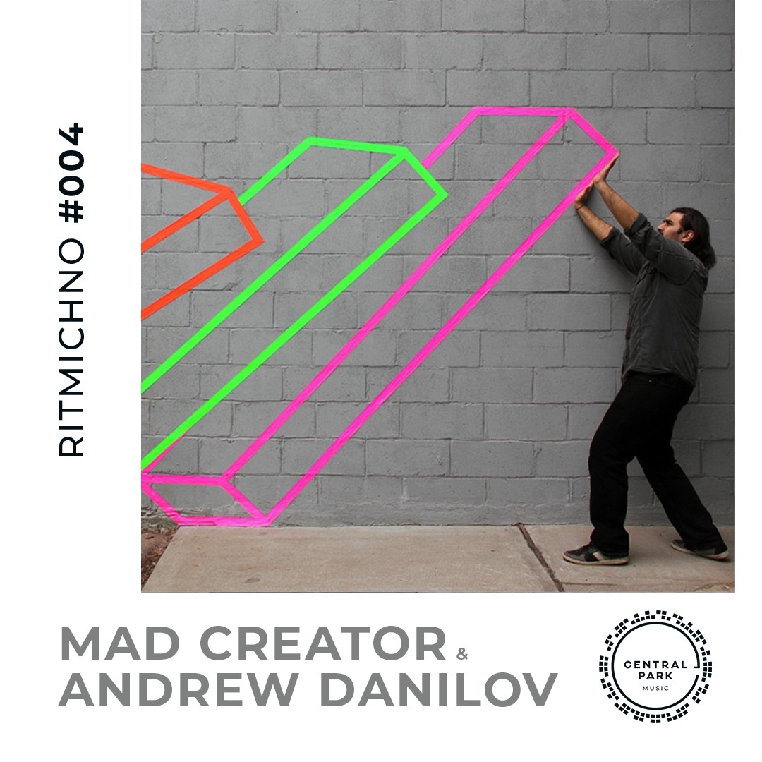 Andrew Danilov B2B MaD CreatoR - Ritmichno #4 (Live in Central Park Part 2)