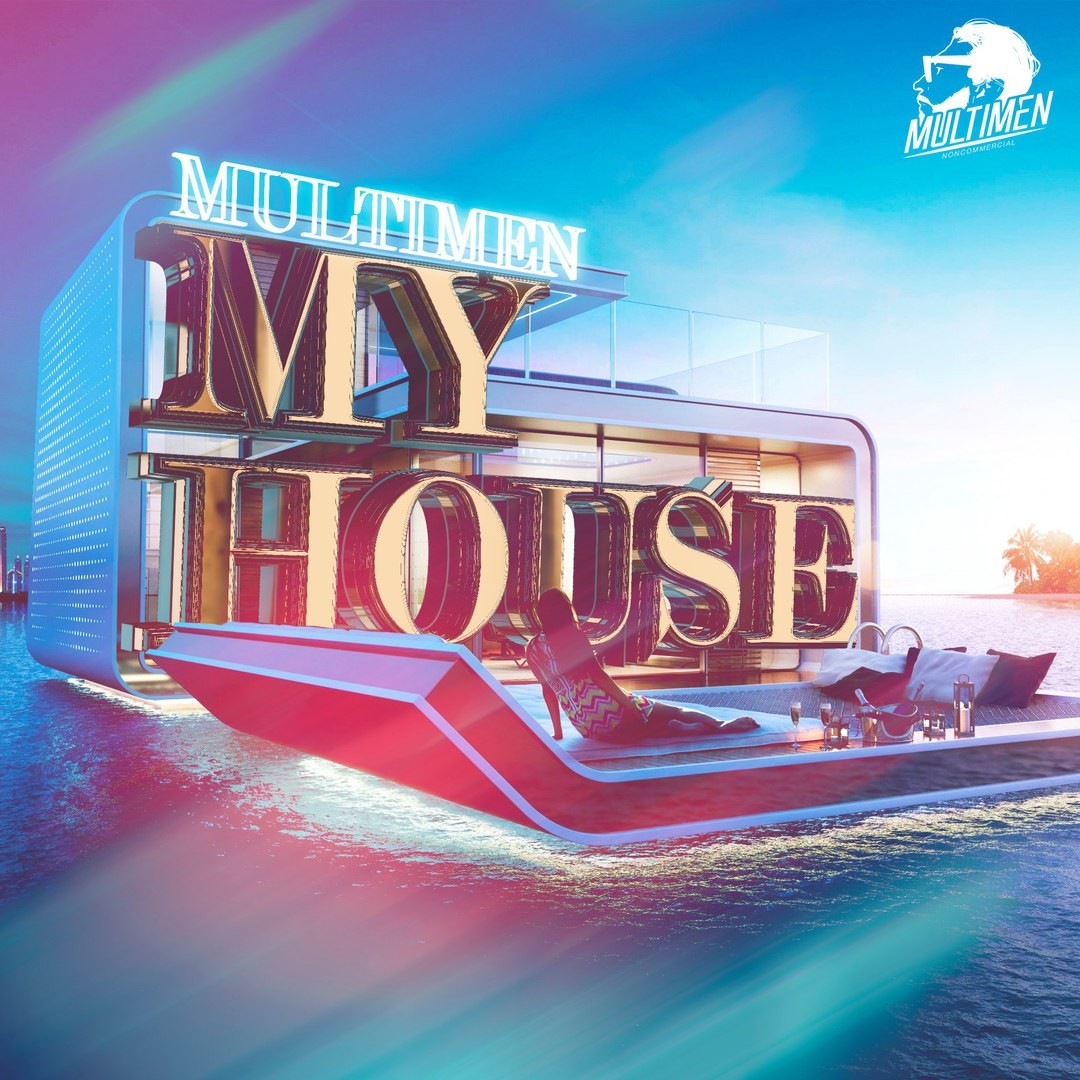 Multimen - My House