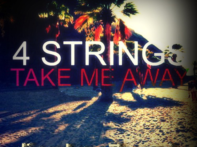 4 strings take me away remix. 4 strings - take me away (into the night).