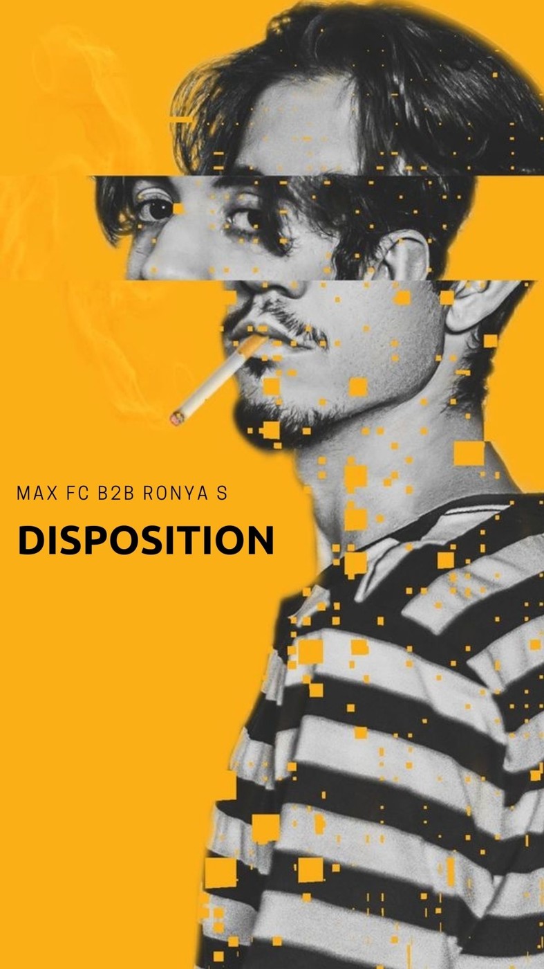 MAX FC b2b RONYA S DISPOSITION LIVE SET