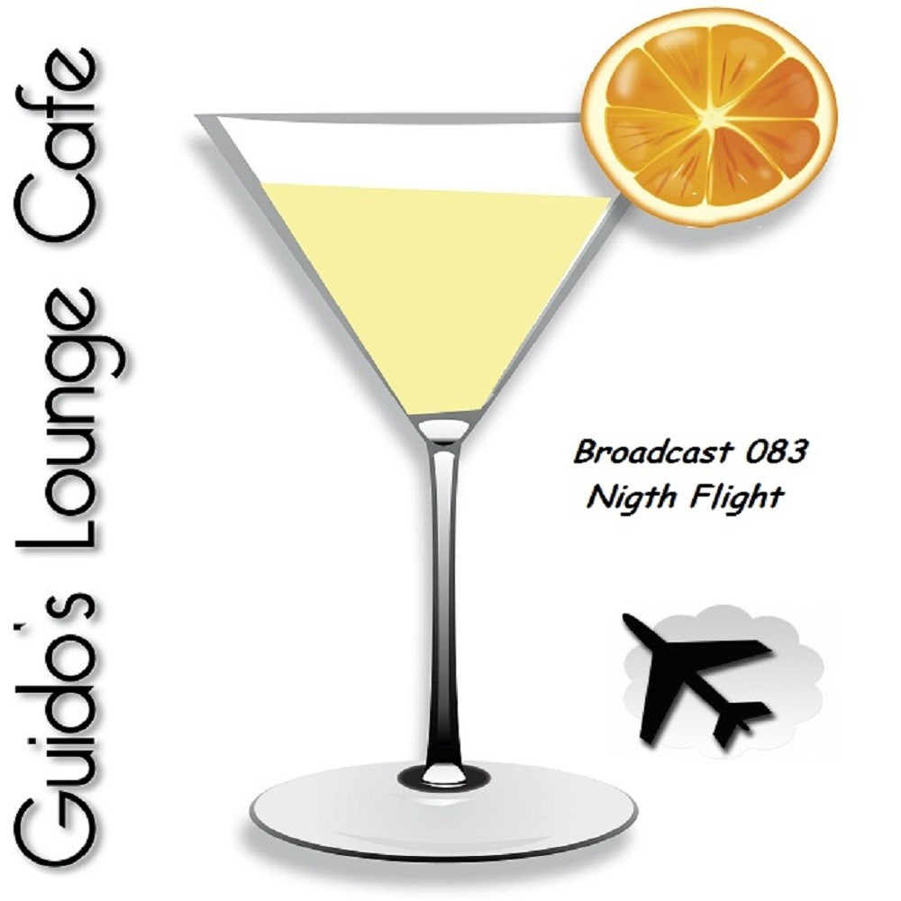 Guido's Lounge Cafe Broadcast 083 Nigth Flight #83 episode artwork