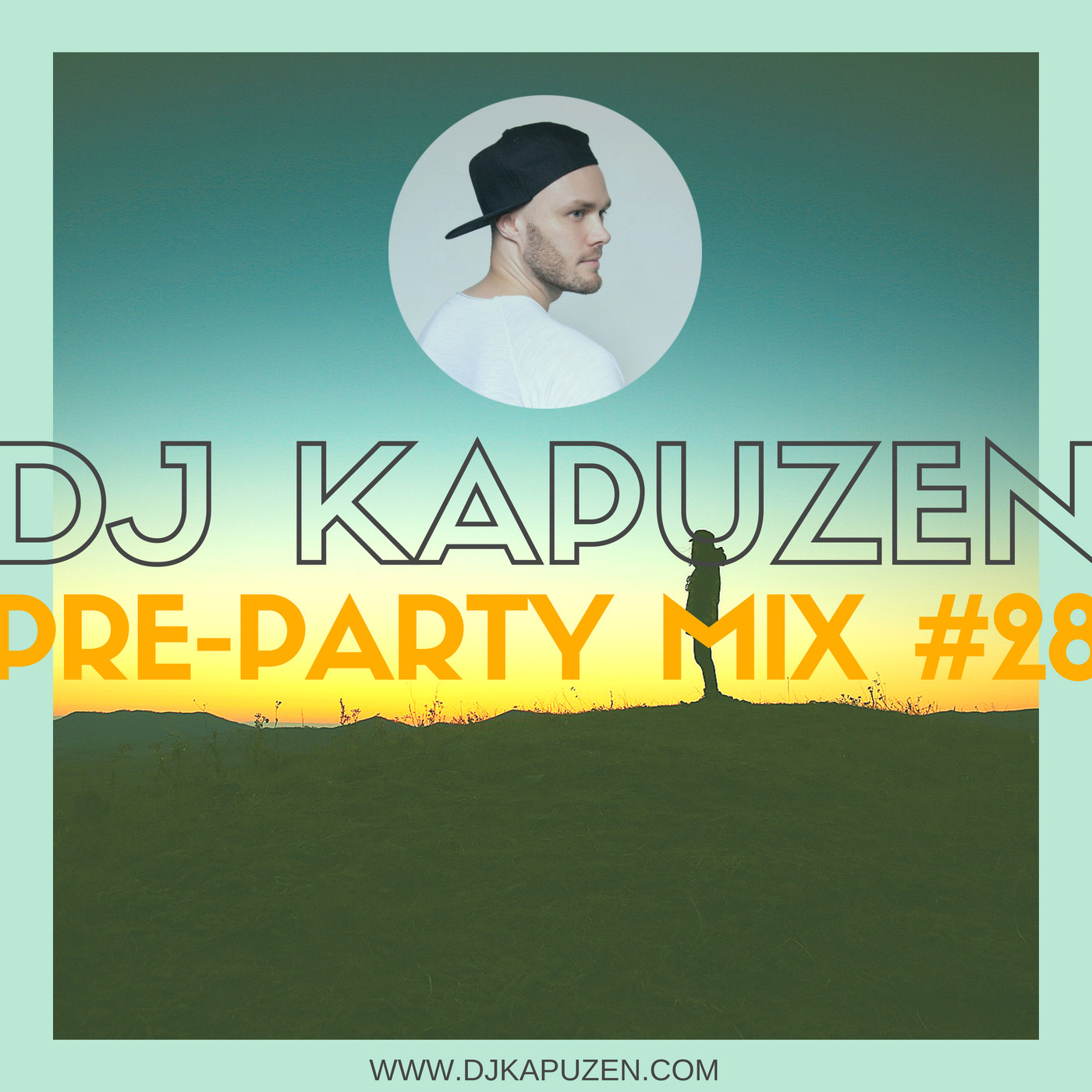 DJ KAPUZEN - PRE-PARTY MIX #28