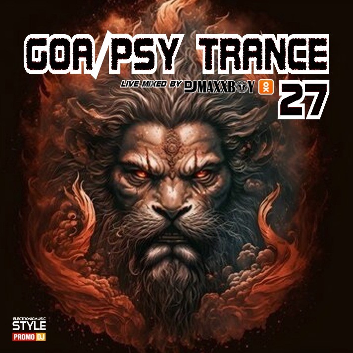 Goa Psy Trance 27 (Live Mixed By Dj Maxxboy) episode artwork