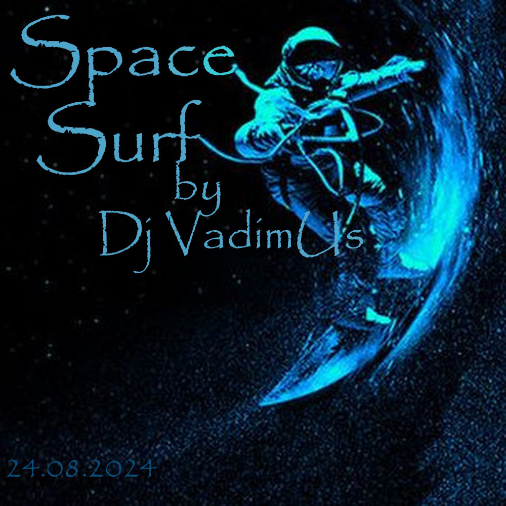 Space Surf by Dj VadimUs 24.08.2024 episode artwork