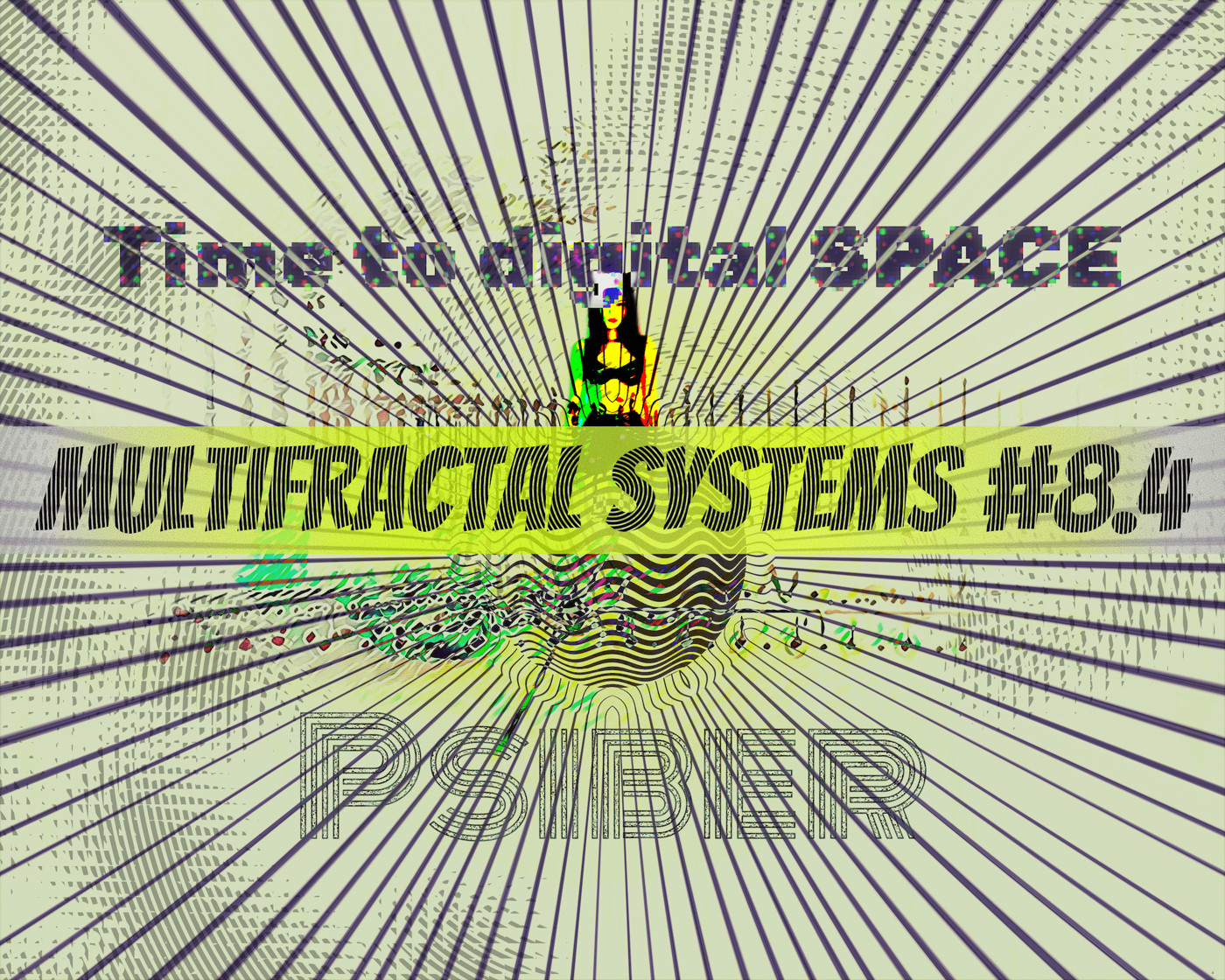 Psiber — Multifractal Systems #8.4 | Time to digital SPACE | (Darkpsy Hitech)
