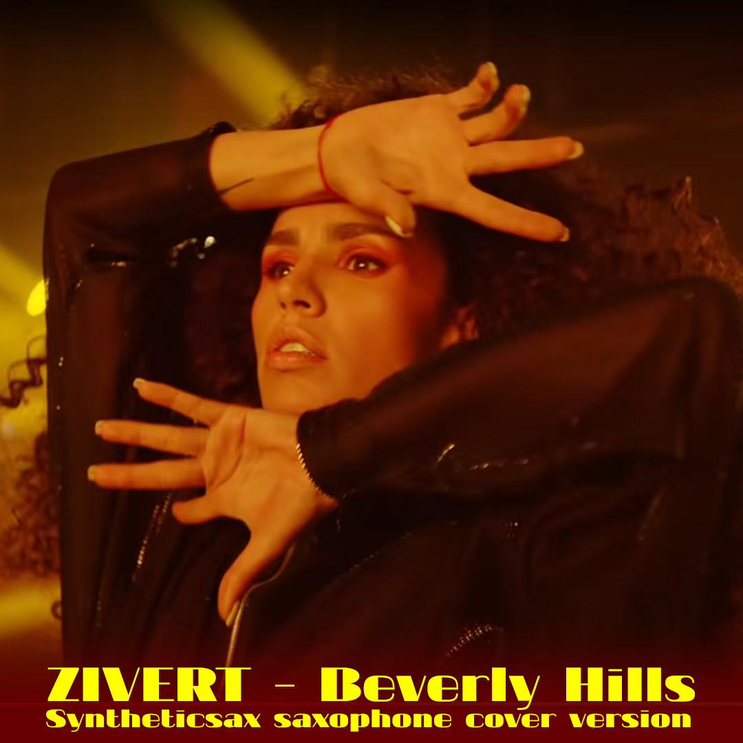 Zivert - Beverly Hills (Syntheticsax Saxophone cover version ...