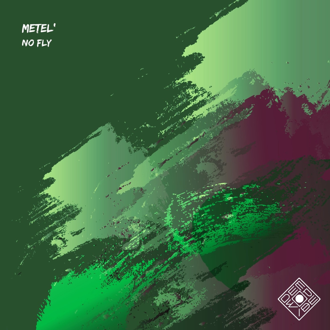 METEL' - No Fly (Original Mix)