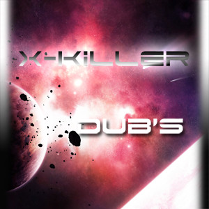 X-Killer - Dub's... episode artwork
