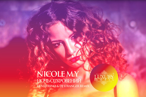 NICOLE M.Y - Ночь Откровений (DJ Nejtrino & DJ Stranger Remix) episode artwork