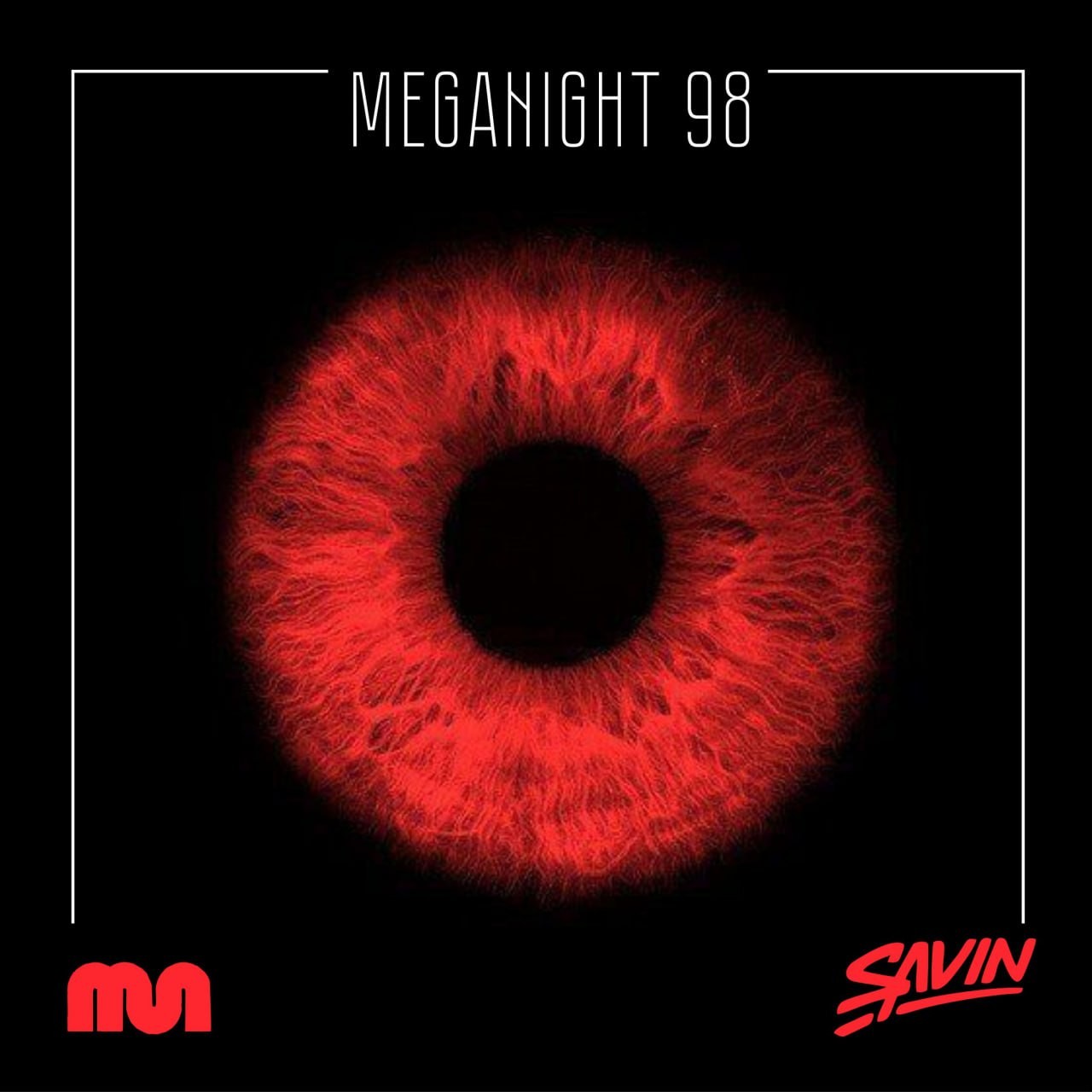 Savin - MegaNight #98 episode artwork