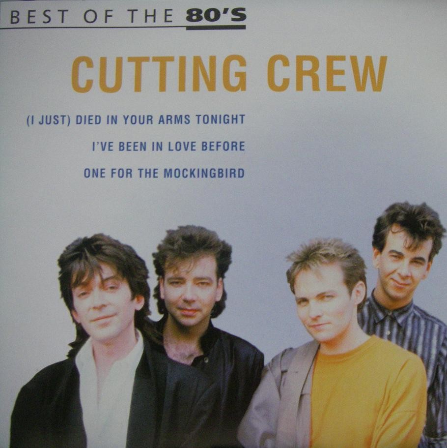 Die arms tonight. КУТТИНГ Крев. Группа Cutting Crew. Cutting Crew фото. Cutting Crew вокалист.