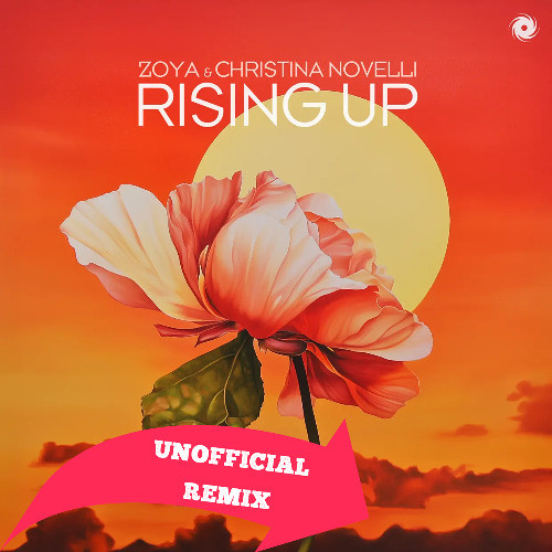 ZOYA x Christina Novelli - Rising Up (ELV Remix) / Free Download 2025)