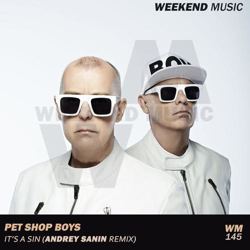 PET SHOP BOYS - IT'S A SIN (DJ ANDREY SANIN EXT. REMIX) episode artwork