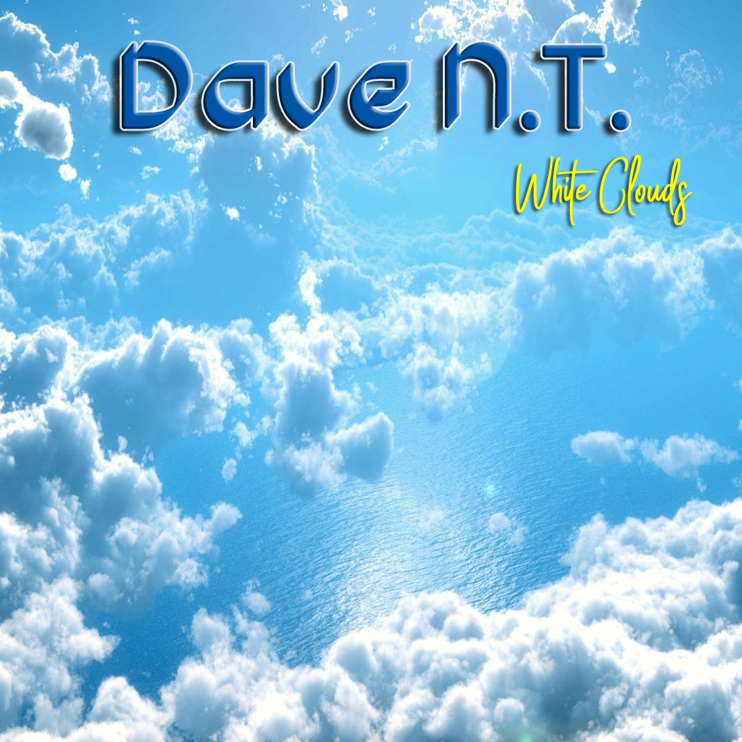 Dave N.T. - White Clouds