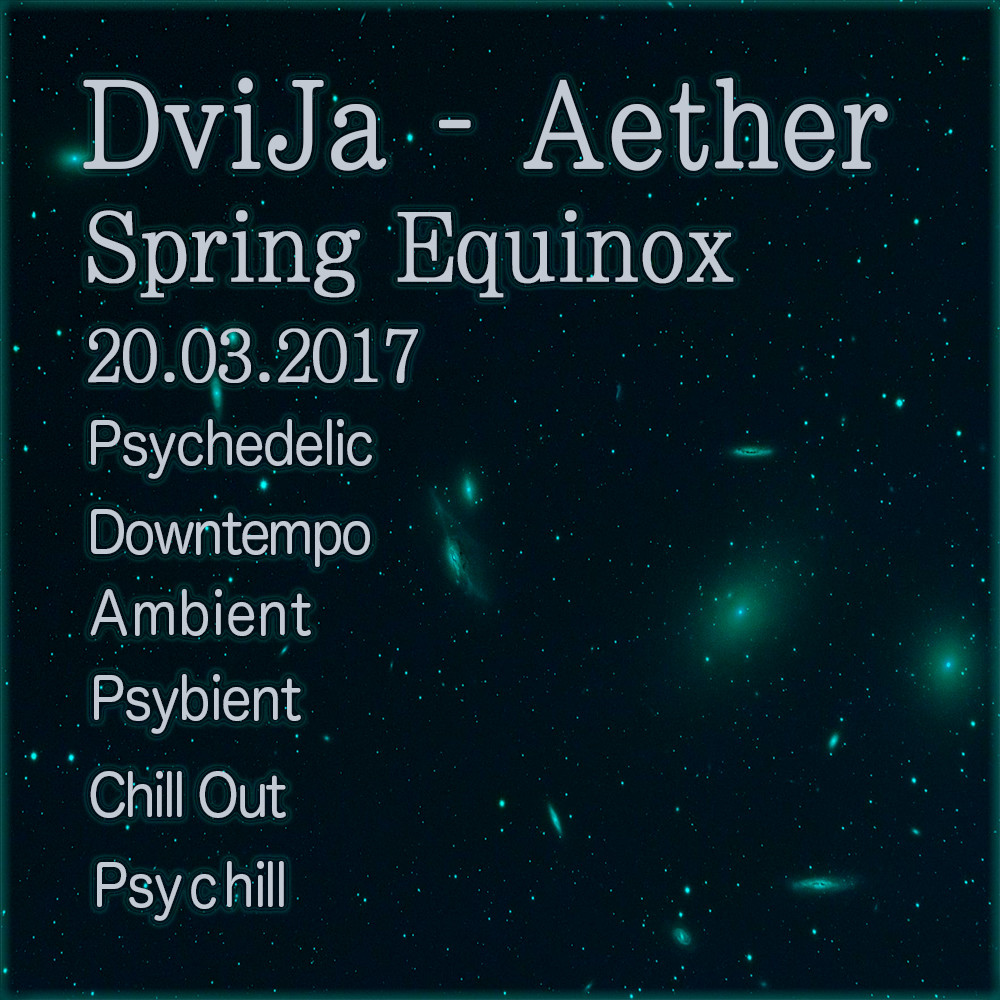 DviJa - Aether (Spring Equinox 2017) - podcast episode cover