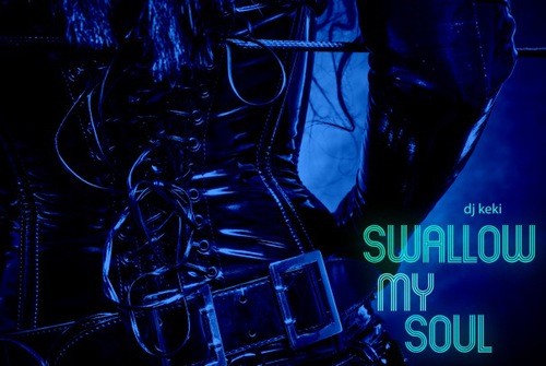 Dj Keki - Swallow My Soul episode artwork