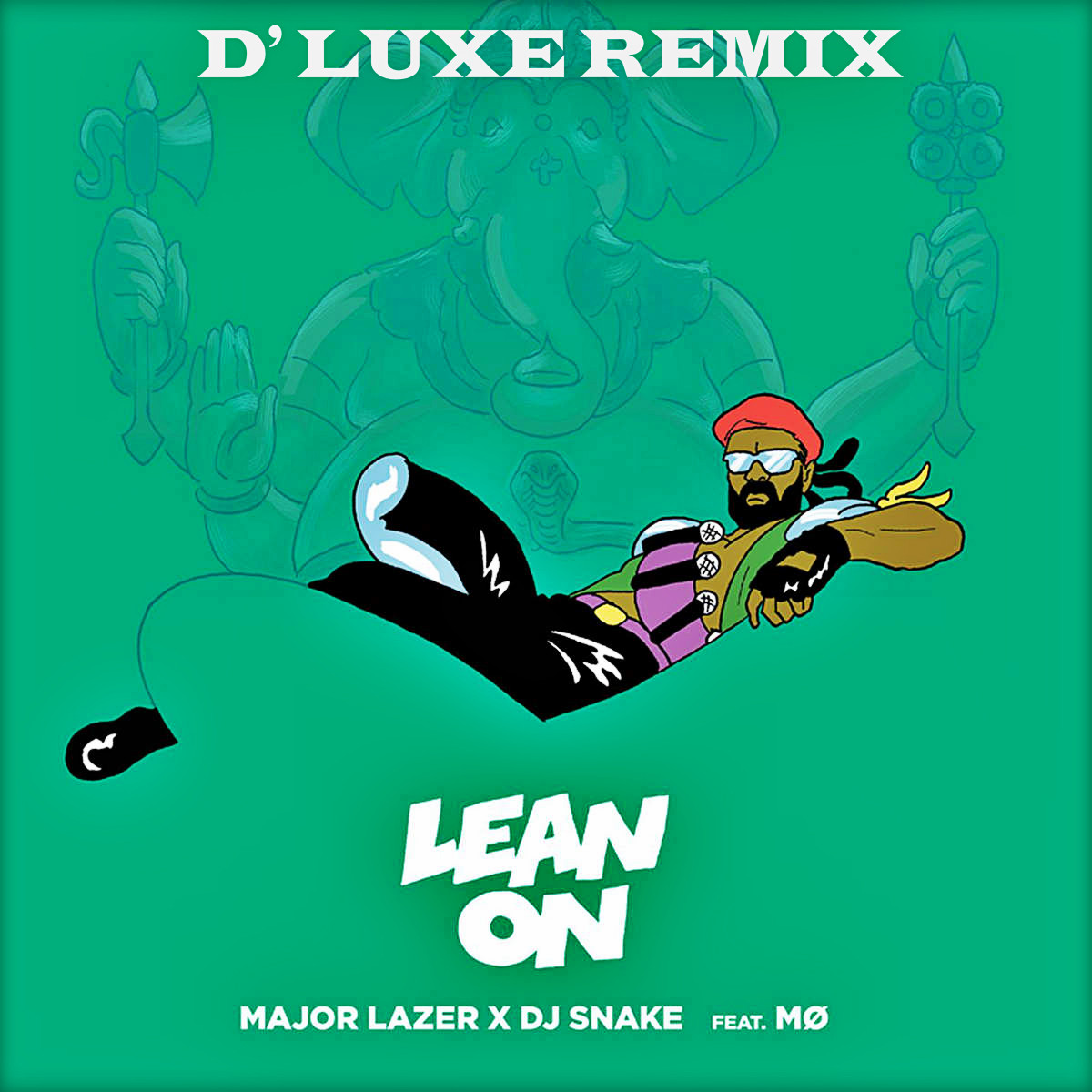 Major Lazer & DJ Snake - Lean On (D' Luxe Remix) NEW!