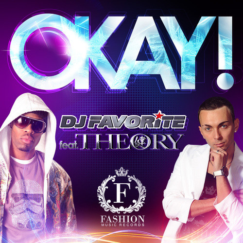 DJ FAVORITE feat. THEORY - OKAY! (ORIGINAL RADIO EDIT) episode artwork