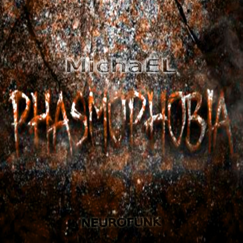 MichaEL - Phasmophobia