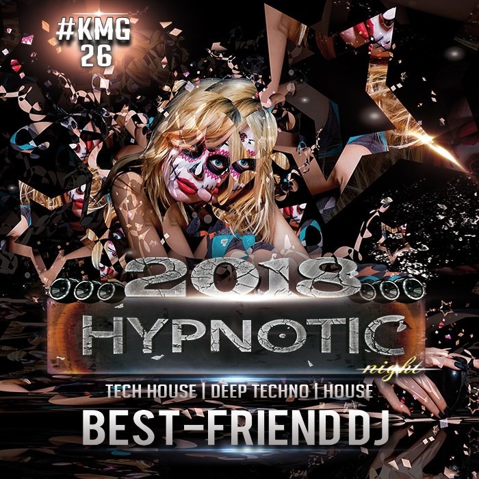 Best-Friend DJ - Hypnotic Night 2018 episode artwork