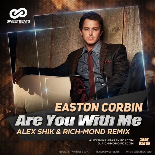 Easton Corbin - Are You With Me (Alex Shik & Rich-Mond Remix) episode artwork