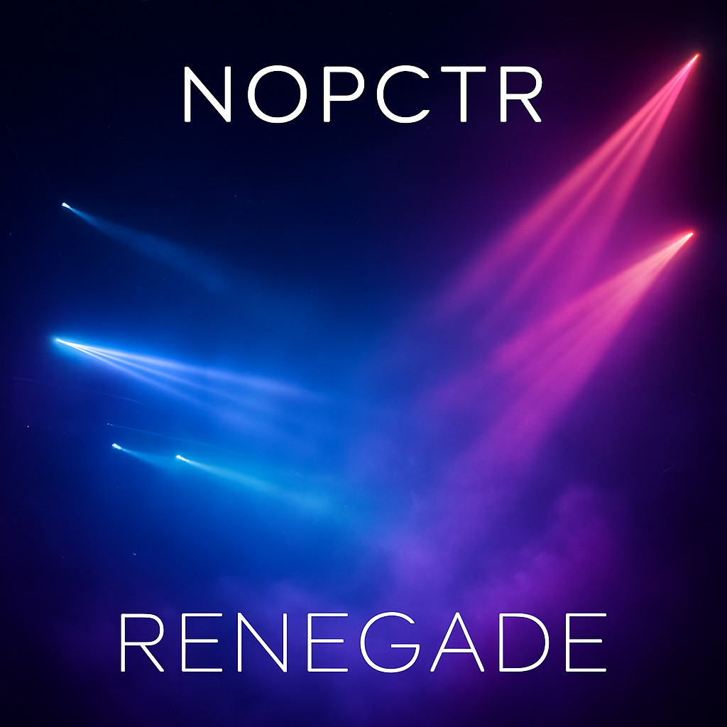 NoPctr - Renegade