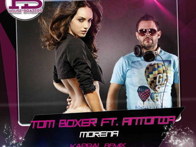 Tom boxer песни. Tom Boxer Antonia. Tom Boxer ft Antonia - morena. Диджей Морена. Tom Boxer фото.