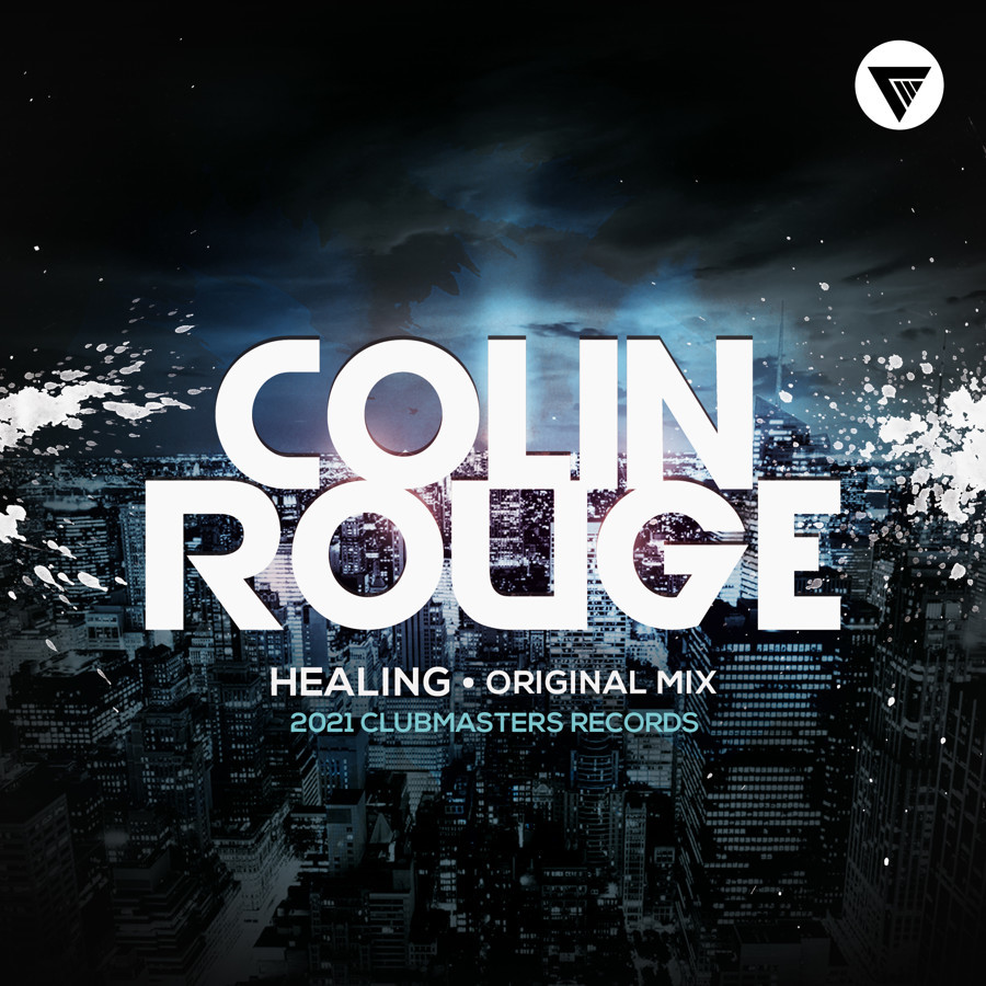 Colin Rouge - Healing (Original Mix) [Clubmasters Records]