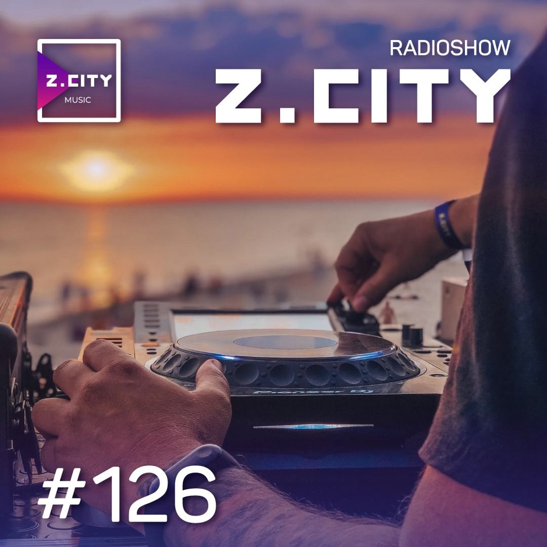 Sergey Baribyn @ Z.CITY SHOW 126 #126