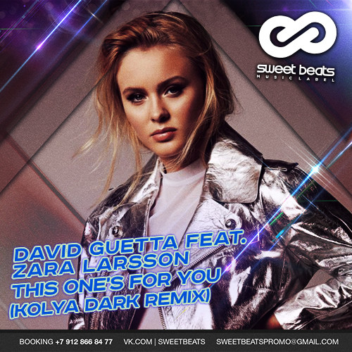 David Guetta feat. Zara Larsson - This One's For You (Kolya Dark Remix)