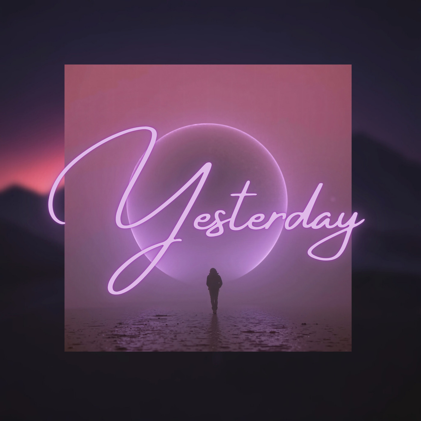 DIGITAL DYSTOPIA - Yesterday