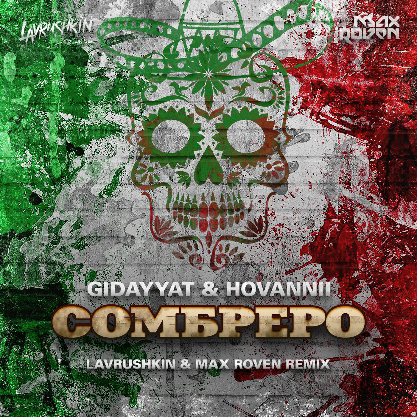 cover of episode Gidayyat x Hovannii - Сомбреро (Lavrushkin & Max Roven Radio mix)